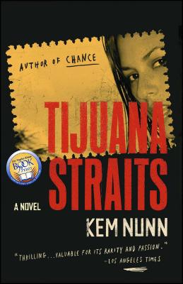 Tijuana Straits - Nunn, Kem