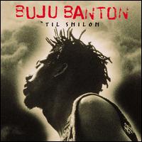 'Til Shiloh [25th Anniversary Edition] - Buju Banton