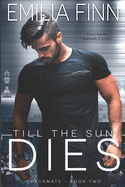 Till The Sun Dies