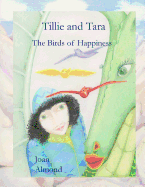 Tillie and Tara: The Birds of Happiness