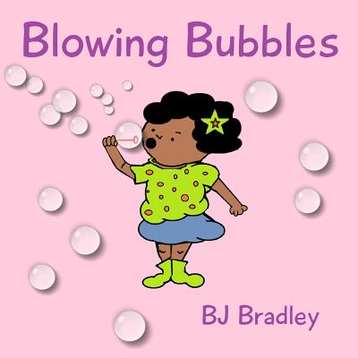 Tillie Tuppet's Sock Stories- Blowing Bubbles - Bradley, B J