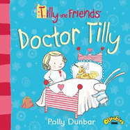 Tilly and Friends: Doctor Tilly