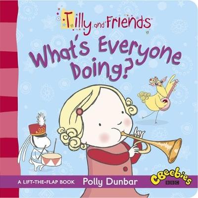 Tilly and Friends: What's Everyone Doing? - 