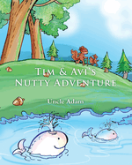 Tim and Avi's Nutty Adventure