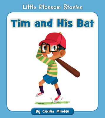 Tim and His Bat - Minden, Cecilia