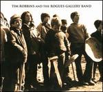 Tim Robbins and the Rogues Gallery Band