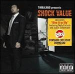 Timbaland Presents Shock Value [Circuit City Exclusive]