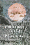 Timber Circles in the East