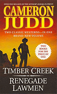 Timber Creek/Renegade Lawmen - Judd, Cameron