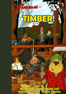 TIMBER! (The Okanagans, No. 2) Special Color Edition