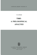 Time: A Philosophical Analysis