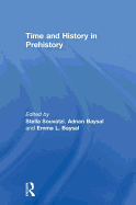 Time and History in Prehistory