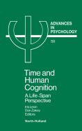 Time and Human Cognition: A Life-Span Perspective Volume 59