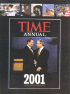 Time Annual 2001 - The Editors of Time Magazine, and Time Magazine (Editor)