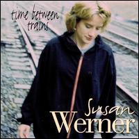 Time Between Trains - Susan Werner