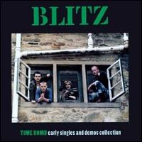 Time Bomb: Early Singles & Demos Collection - Blitz