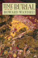 Time Burial: The Collected Fantasy Tales of Howard Wandrei