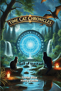 Time Cat Chronicles: Call of the Past