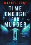 Time Enough for Murder