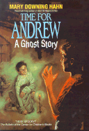 Time for Andrew: A Ghost Story