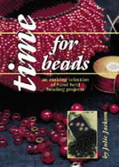 Time for Beads - Jackson, Julie M.