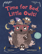 Time for Bed, Little Owls!: An Interactive Bedtime Book