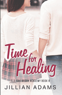 Time for Healing: A Young Adult Sweet Romance