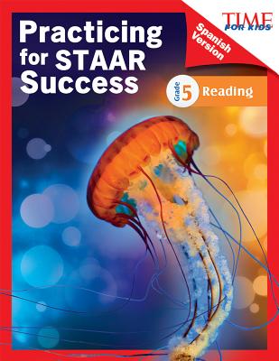 Time for Kids Practicing for Staar Success: Reading: Grade 5 (Spanish Version) (Grade 5) - Case, Jennifer