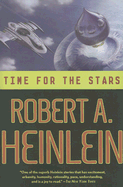 Time for the Stars - Heinlein, Robert A