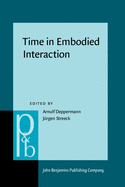 Time in Embodied Interaction: Synchronicity and Sequentiality of Multimodal Resources