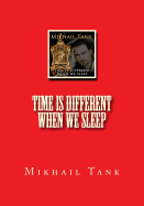 Time Is Different When We Sleep