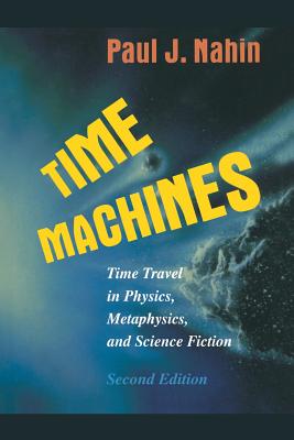 Time Machines - Nahin, Paul J