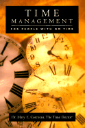 Time Management: For People with No Time - Corcoran, Mary E