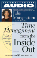 Time Management from the Inside Out: The Foolproof System for Taking Control of Your Schedule-And Your Life