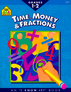 Time, Money and Fractions 1-2-Workbook
