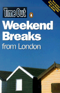 "Time Out" Book of Weekend Breaks from London