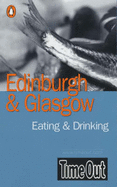 Time Out Edinburgh & Glasgow Eating & Drinking - Time Out (Creator)