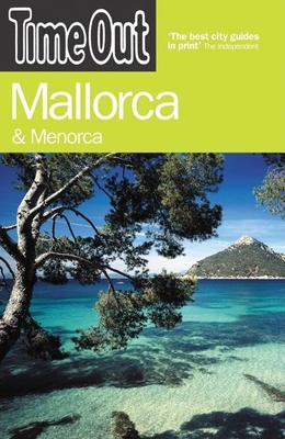 Time Out Mallorca: And Menorca - Time Out