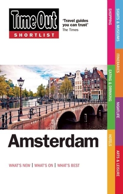 Time Out Shortlist: Amsterdam - The Editors of Time Out (Editor)