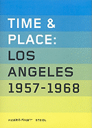 Time & Place, Volume 3: Los Angeles 1957-1968