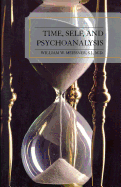 Time, Self, and Psychoanalysis