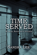 Time Served: A Legal Assistants Journal