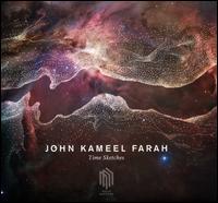 Time Sketches - John Kameel Farah