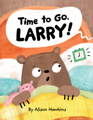 Time to Go, Larry - 
