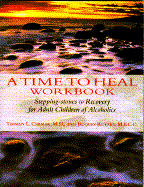 Time to Heal Wkbk Pa - Cermak, Timmen L, M.D.