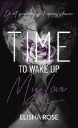 Time to Wake Up My Love: Do Not Speak Unless It Improves Silence