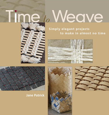 Time to Weave - Patrick, Jane