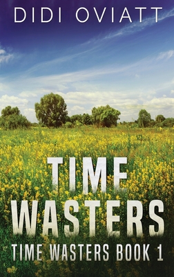 Time Wasters #1 - Oviatt, Didi