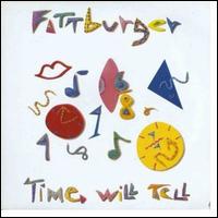 Time Will Tell - Fattburger