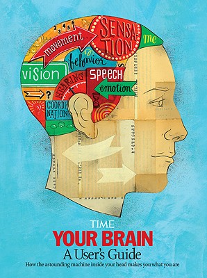 Time Your Brain: A User's Guide - Kluger, Jeffrey (Editor)